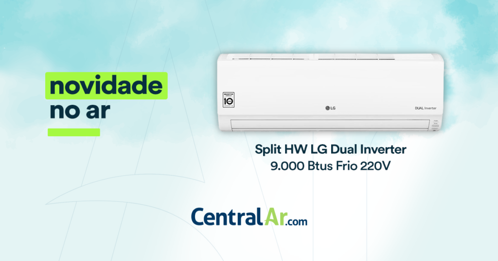 Split HW LG Dual Inverter chegou na CentralAr.com 