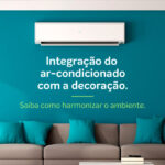 Ar-condicionado e decoração: como unir conforto e estética em um só ambiente