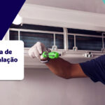 Cuidados na hora de contratar a instalação do seu aparelho