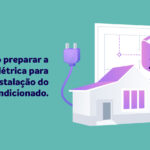 Como preparar a rede elétrica para a instalação do ar condicionado