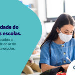 Qualidade do ar nas escolas - Entenda sobre!