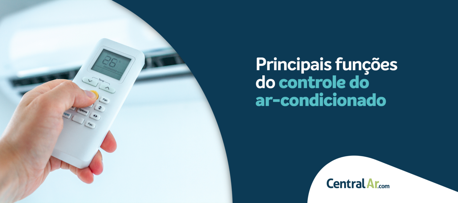 Quais as principais funções do controle do ar condicionado?
