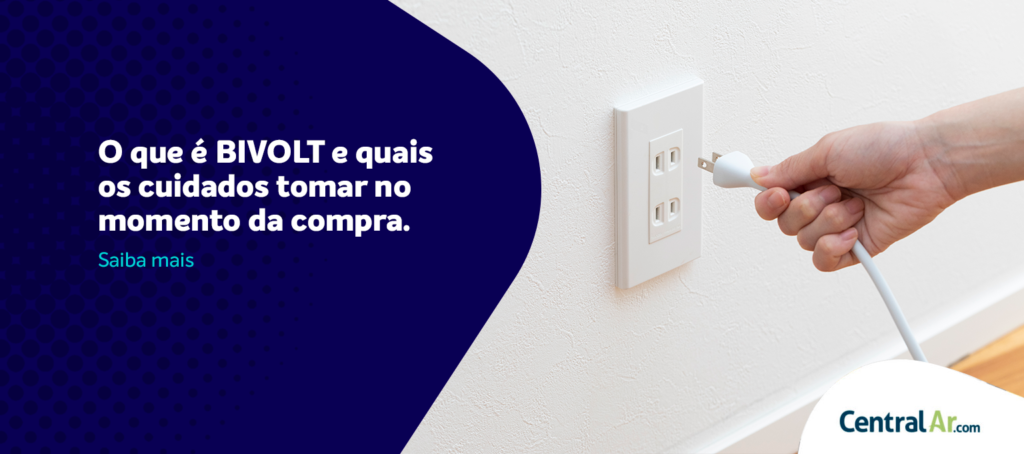 O que é BIVOLT e quais os cuidados tomar na hora da compra | Blog ...
