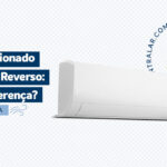 Ar-condicionado Inverter e Reverso: Qual a diferença?
