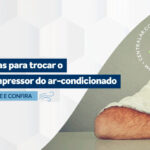 Dicas para trocar o compressor do ar-condicionado