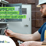 Disjuntor para ar-condicionado: como saber qual usar? 