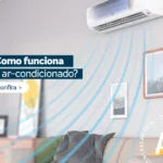 Como funciona o ar-condicionado?