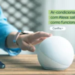 Ar-condicionado com Alexa: Saiba como funciona