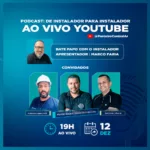 Não Perca o Primeiro Episódio do Podcast 'De Instalador para Instalador'