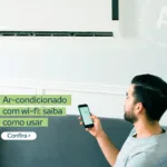 Ar-condicionado com Wi-Fi: o que é, como funciona e quais modelos escolher
