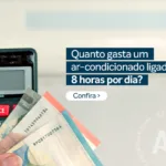 Entenda o consumo de energia do ar-condicionado ligado 8 horas diárias