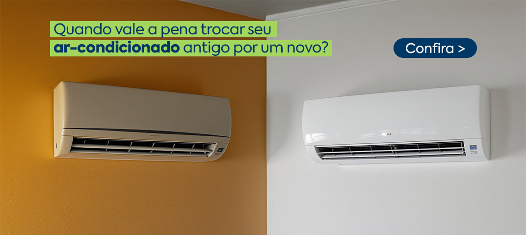 Ar-condicionado antigo e novo