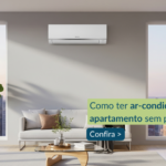 Ar-condicionado no apartamento: tudo o que você precisa saber