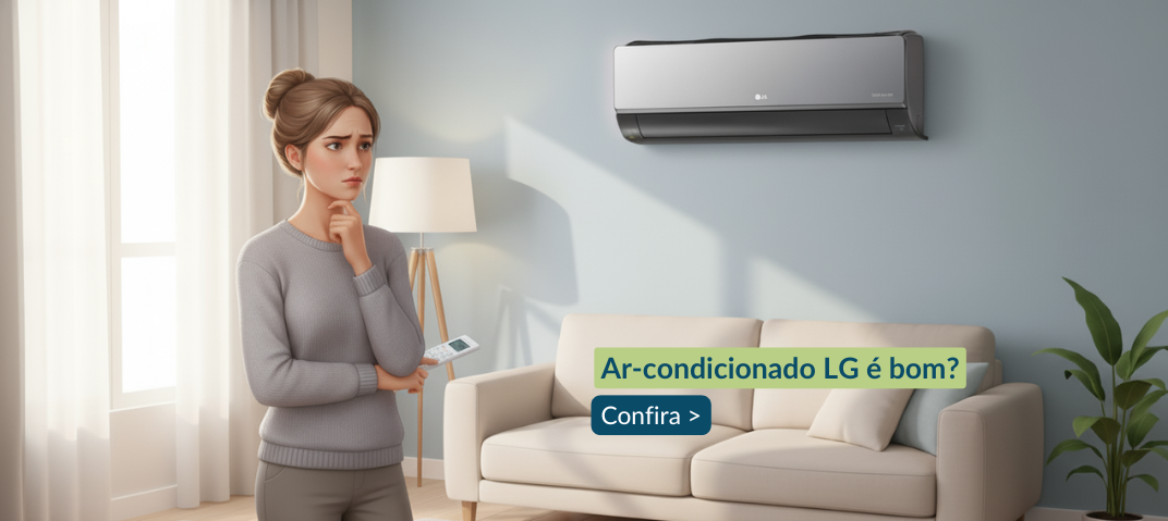 Pessoa com dúvida se o ar-condicionado LG é bom