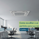 Guia de Compra: Como escolher o ar-condicionado Cassete ideal para seu negócio