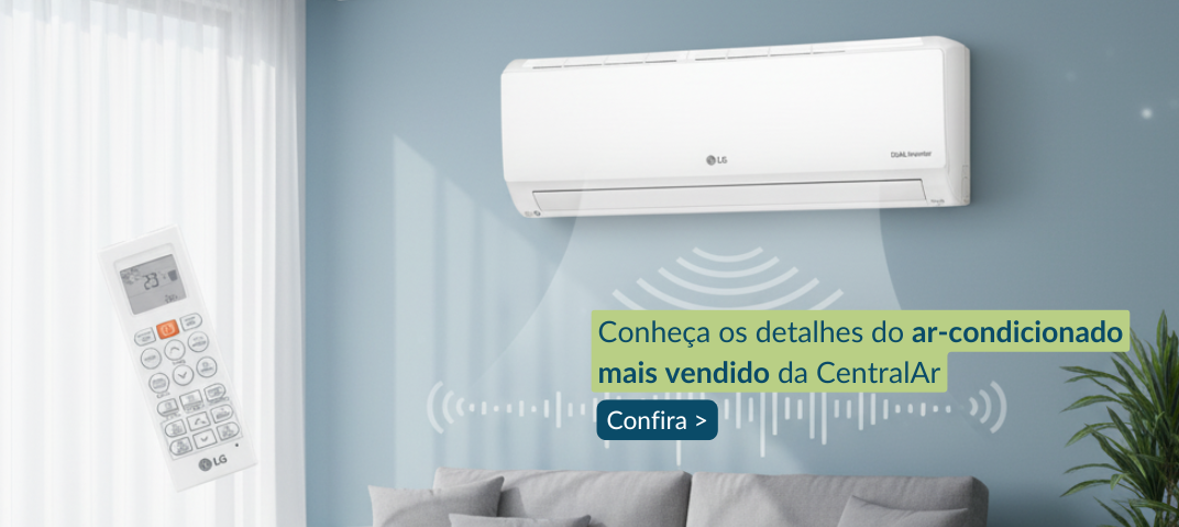 Ar-condicionado mais vendido da CentralAr